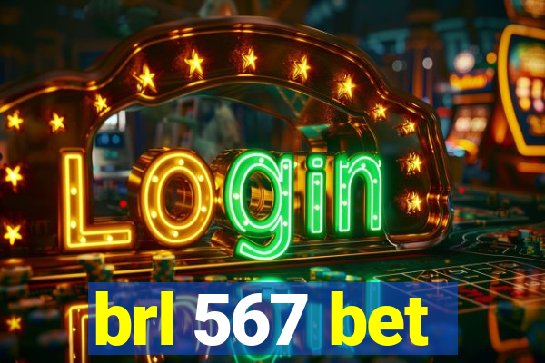 brl 567 bet